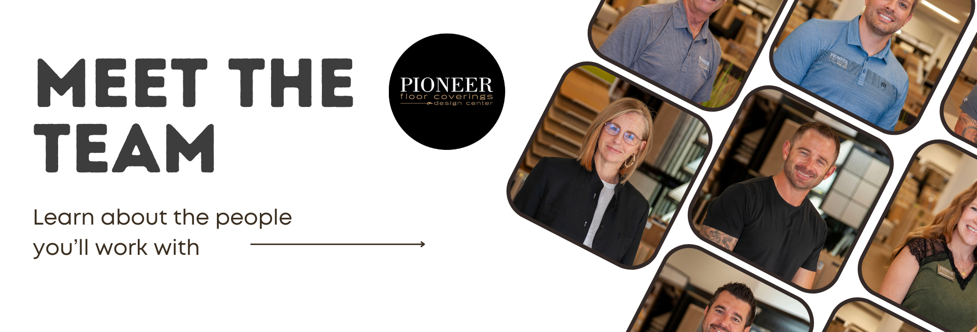 Meet Pioneer Floor Covering & Design's seasoned flooring experts: installers, designers, and project managers
